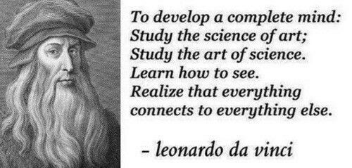 Leonardo da Vinci — study the science of art, study the art of science